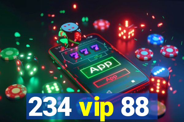 234 vip 88