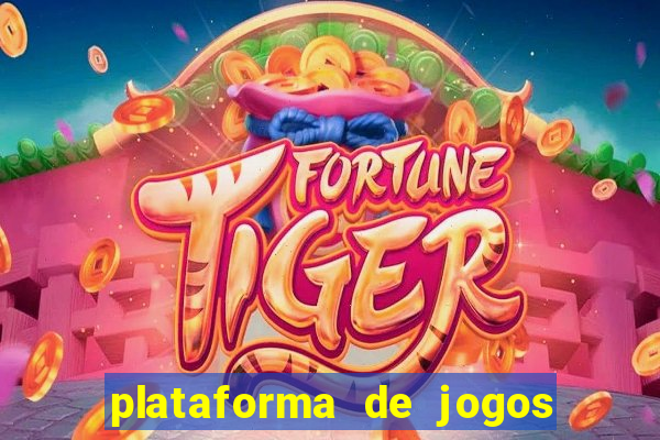 plataforma de jogos boa para ganhar dinheiro