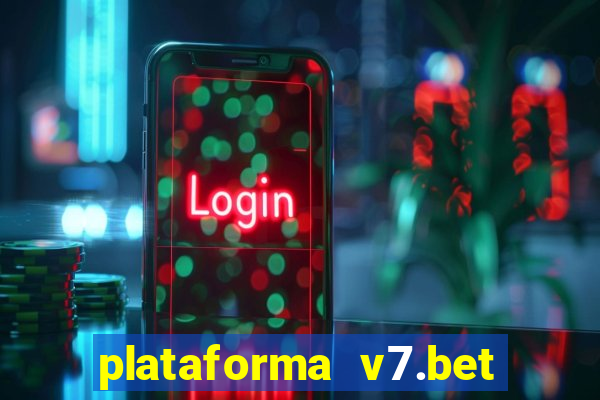 plataforma v7.bet paga mesmo