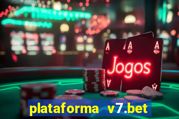 plataforma v7.bet paga mesmo