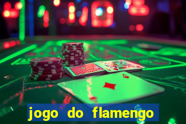 jogo do flamengo rede canais