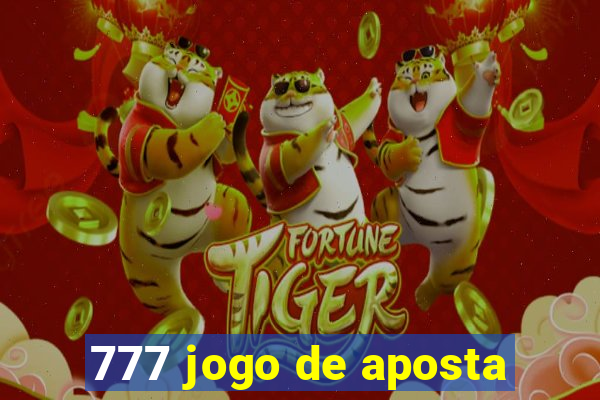 777 jogo de aposta