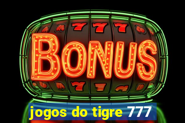 jogos do tigre 777