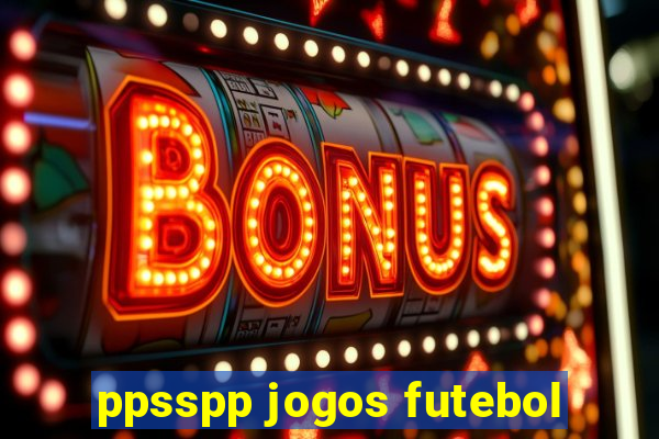 ppsspp jogos futebol