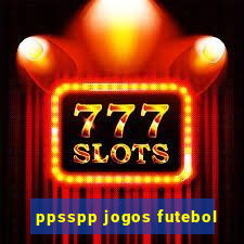 ppsspp jogos futebol