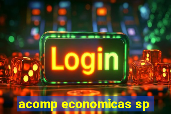 acomp economicas sp