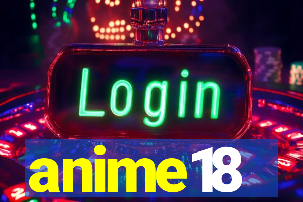 anime18