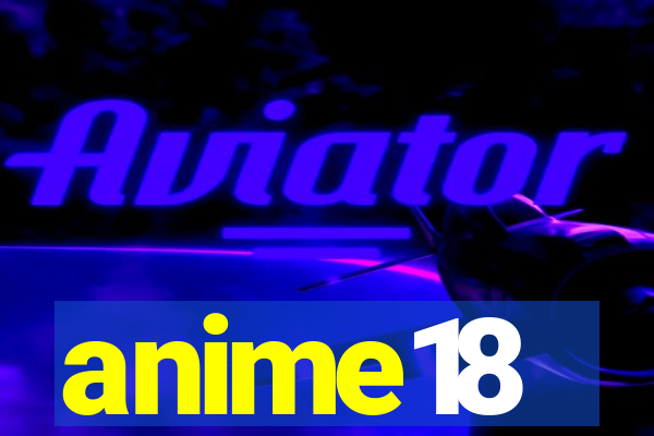 anime18