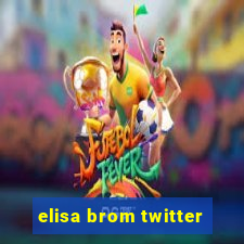 elisa brom twitter