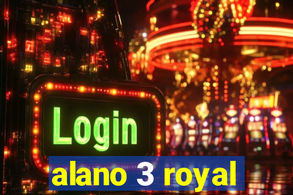 alano 3 royal