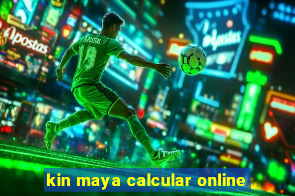 kin maya calcular online