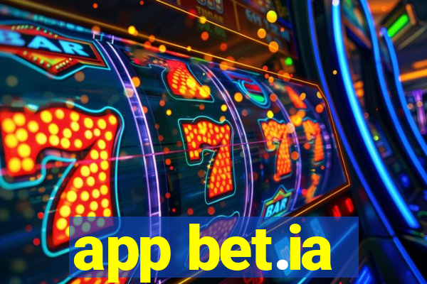 app bet.ia