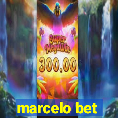 marcelo bet