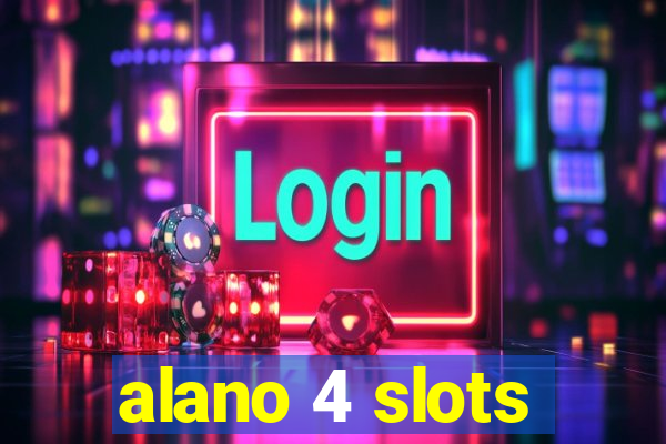 alano 4 slots