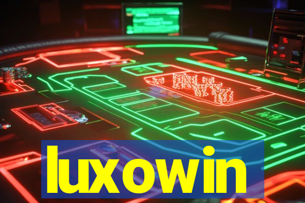 luxowin