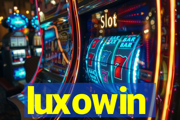 luxowin