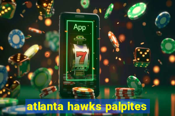 atlanta hawks palpites