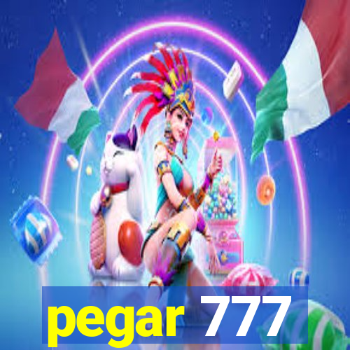 pegar 777