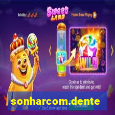 sonharcom.dente