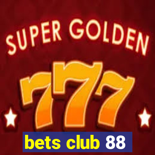 bets club 88