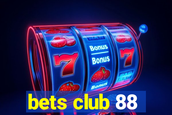 bets club 88