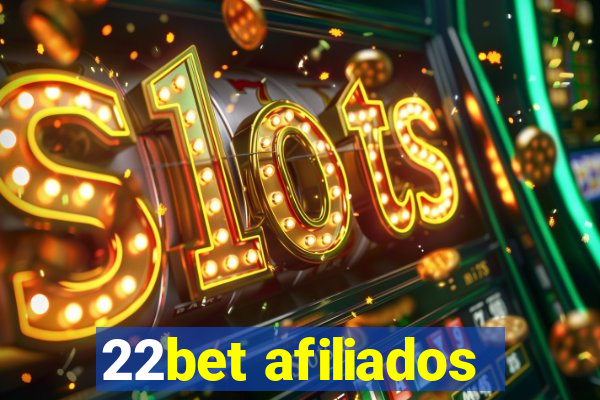 22bet afiliados