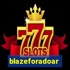 blazeforadoar