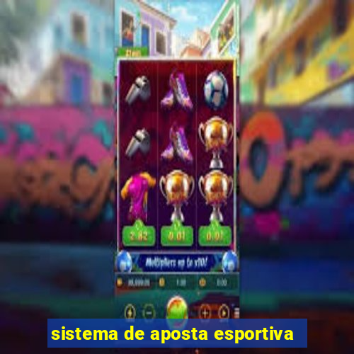 sistema de aposta esportiva