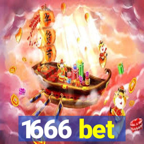 1666 bet