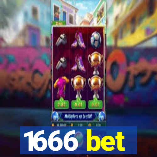 1666 bet