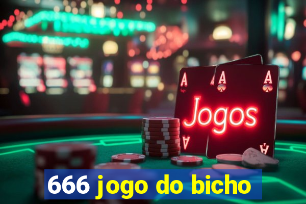 666 jogo do bicho