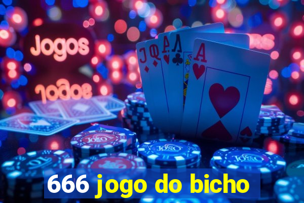 666 jogo do bicho