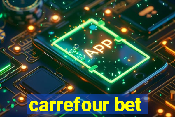 carrefour bet