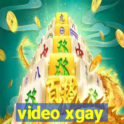 video xgay