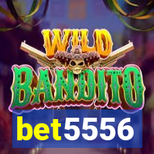 bet5556