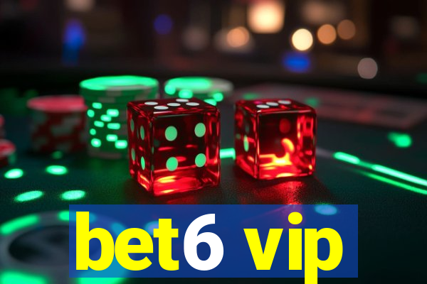 bet6 vip