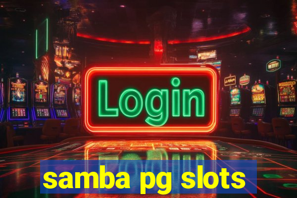 samba pg slots