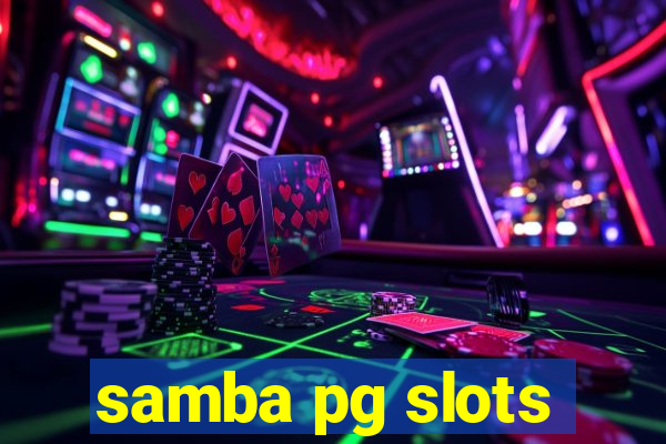 samba pg slots