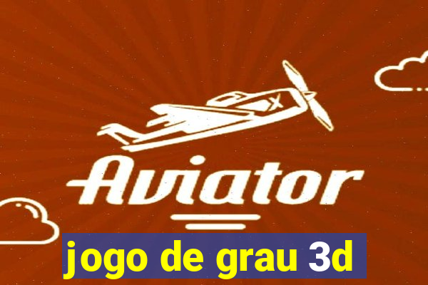 jogo de grau 3d