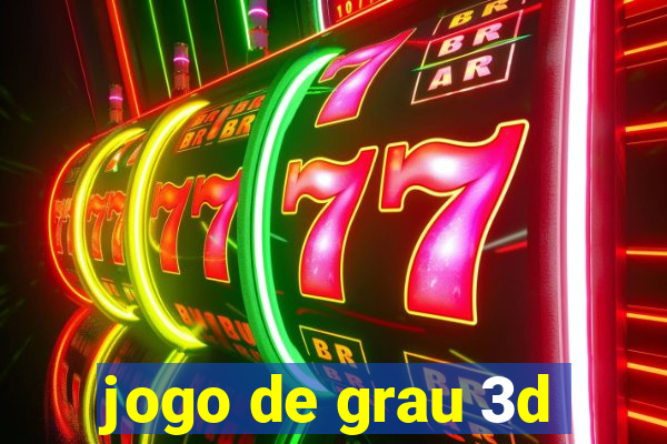 jogo de grau 3d