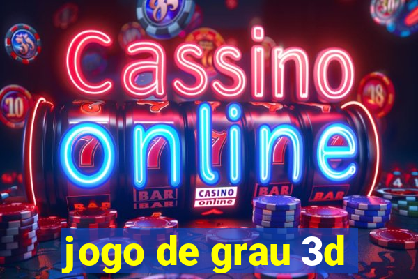 jogo de grau 3d