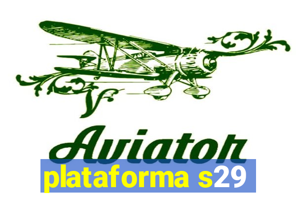 plataforma s29