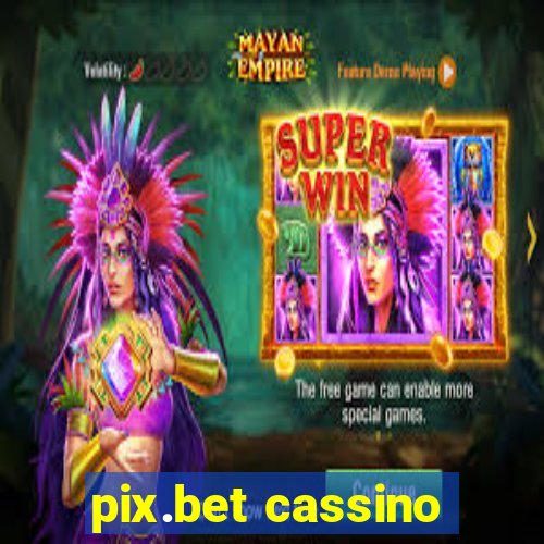 pix.bet cassino