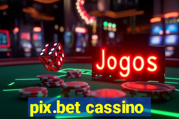 pix.bet cassino