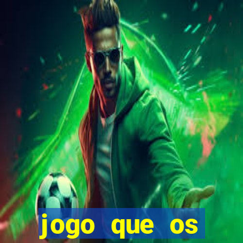 jogo que os famosos jogam para ganhar dinheiro