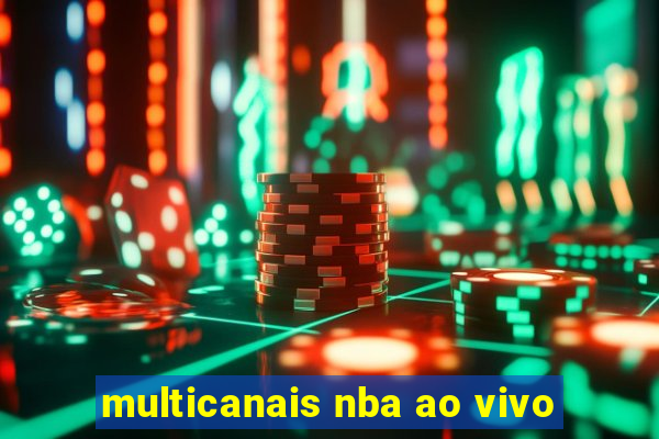 multicanais nba ao vivo