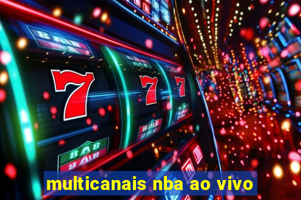 multicanais nba ao vivo