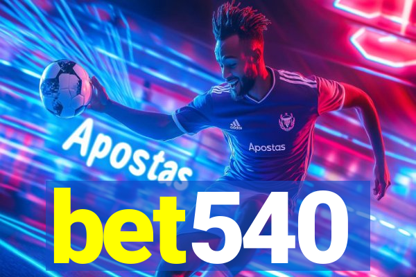 bet540