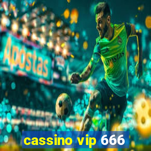 cassino vip 666