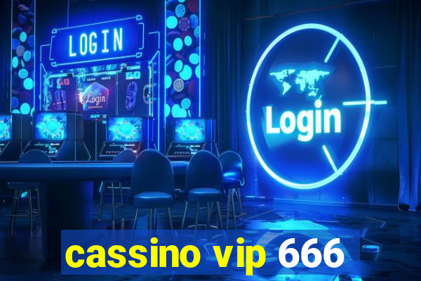 cassino vip 666